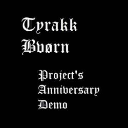 Tyrakk : Project's Anniversary